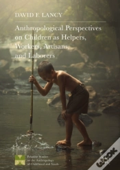 Capa do artigo Anthropological Perspectives On Children As Helpers, Workers, Artisans, And Laborers