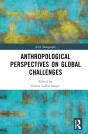 Anthropological Perspectives On Global Challenges - Preview