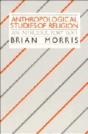 Anthropological Studies Of Religion - Preview