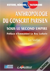 Anthropologie Conscrit Parisien Sous Le Second Empire