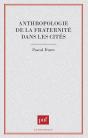 Anthropologie De La Fraternité Dans Les Cités - Preview