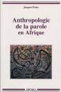 Anthropologie De La Parole En Afrique - Preview