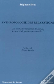 Capa do artigo Anthropologie Des Relaxations ; Des Methodes Modernes De Loisirs, De Soin Et De Gestion Personnelle ?