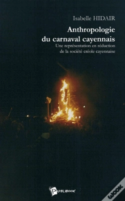 Capa do artigo Anthropologie Du Carnaval Cayennais : Une Représentation En Réduction De La Société Créole Cayennaise
