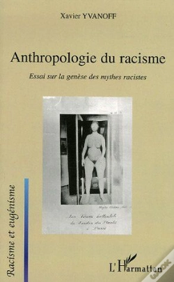 Capa do artigo Anthropologie Du Racisme ; Essai Sur La Genese Des Mythes Racistes