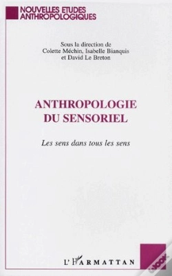 Capa do artigo Anthropologie Du Sensoriel ; Le Sens Dans Tous Les Sens