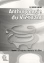 Anthropologie Du Vietnam Tome I  L'Espace Mental Du Lien - Preview