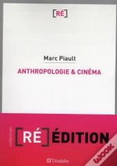 Anthropologie Et Cinéma