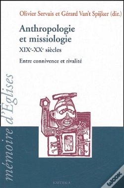 Capa do artigo Anthropologie Et Missiologie ; Xix-Xx Siècles ; Entre Connivence Et Rivalité