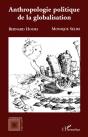Anthropologie Politique De La Globalisation - Preview