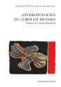 Anthropologies Du Corps En Transes - Preview