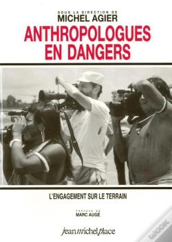 Capa do artigo Anthropologies En Dangers : L'Engagement Sur Le Terrain