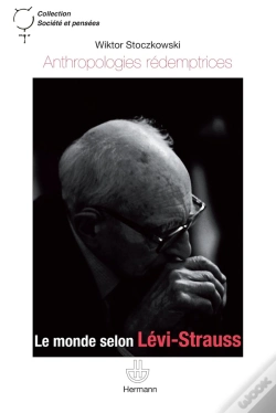 Capa do artigo Anthropologies Rédemptrices : Le Monde Selon Lévi-Strauss