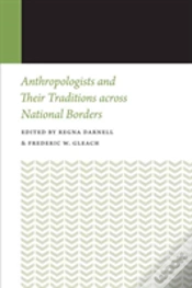 Capa do artigo Anthropologists And Their Traditions Across National Borders