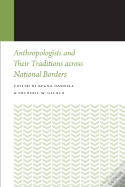 Capa do artigo Anthropologists And Their Traditions Across National Borders