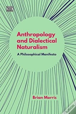 Capa do artigo Anthropology And Dialectical Naturalism - A Philosophical Manifesto