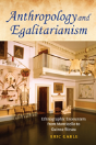 Anthropology And Egalitarianism - Preview
