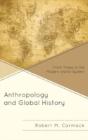 Anthropology And Global History - Preview