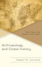 Anthropology And Global History - Preview