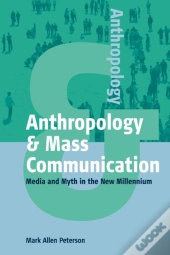 Anthropology And Mass Communication