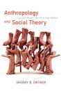 Anthropology And Social Theory - Preview