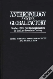Capa do artigo Anthropology And The Global Factory
