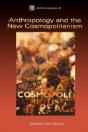 Anthropology And The New Cosmopolitanism - Preview