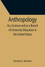 Anthropology  As A Science And As A Bran - Preview