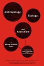 Anthropology, Ecology, And Anarchism - Preview