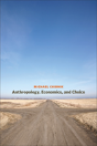 Anthropology, Economics, And Choice - Preview