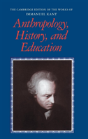 Anthropology, History, And Education - Preview