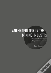 Anthropology In The Mining Industry