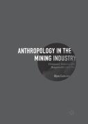 Anthropology In The Mining Industry
