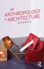 Anthropology Of Architecture - Preview