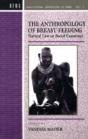 Anthropology Of Breast-Feeding - Preview