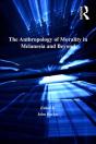 Anthropology Of Morality In Melanesia And Beyond - Preview