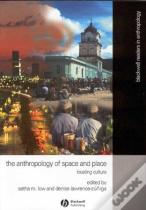 Anthropology Of Space And Place