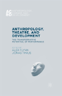Anthropology, Theatre, And Development - Preview
