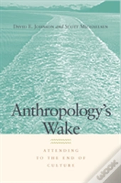 Anthropology'S Wake