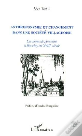 Anthroponymie Et Changement Dans Une Societe Villageoise