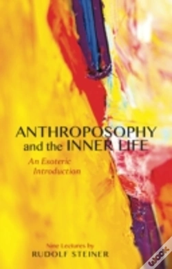 Capa do artigo Anthroposophy And The Inner Life