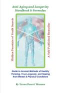 Anti-Aging And Longevity Handbook & Formulas