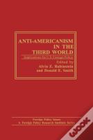 Anti Americanism In The Third World Implications