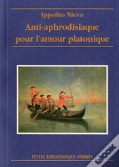 Anti-Aphrodisiaque Pour Amour Platonique