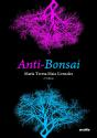 Anti-Bonsai - Preview
