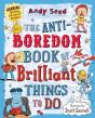 Anti-Boredom Book Of Brilliant Things To Do - Preview