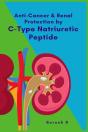 Anti-Cancer And Renal Protection By C-Type Natriuretic Peptide - Preview