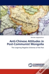 Anti-Chinese Attitudes In Post-Communist