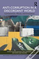 Anti-Corruption In A Discordant World