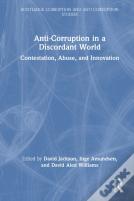 Anti-Corruption In A Discordant World